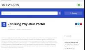 Enjoy convenient and easy access to your pay stub information around the clock. Jan King Pay Stub Portal Page