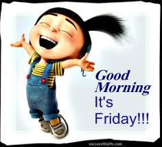 Pictures, photos & images, to be used on facebook, tumblr, pinterest, twitter and other websites. Good Morning It S Friday