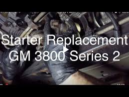 Check the carfax, find a low miles regal tourx, view photos and interior/exterior features. Starter Replacement Gm 3800 Series 2 Youtube