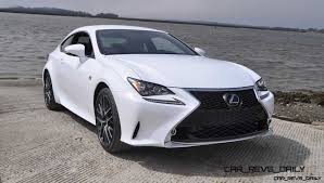 The rc f performance sedan is the fastest, most dominant sedan lexus has ever built. Drive Review 2016 Lexus Rc200t F Sport By Ben Lewis Car Revs Daily Com