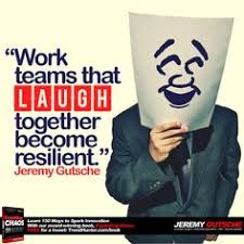 Laughter Builds Resilience Motivational Quotes For Workplace Resilience Leadership Quotes