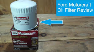 Ford Motorcraft Oil Filter Review
