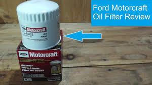 ford motorcraft oil filter review