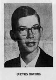 Quentin Alan Roahrig (1950-1968)