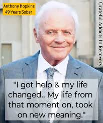 Anthony Hopkins celebrates 49 YEARS of Sobriety: "I got help & my life  changed.. My life from that moment on, took