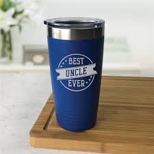 Best Gift For Uncle On His Birthday Engraved Best Ever With Banner Tumbler In 2020 Uncle Birthday Gifts Personalized Fathers Day Gifts Uncle Birthday