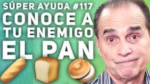 SÚPER AYUDA #117 CONOCE A TU ENEMIGO EL PAN