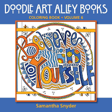 Create photo books, personalize photo cards & stationery, and share photos with family and friends at shutterfly.com. Amazon Com Believe In Yourself Coloring Book Quote Coloring Books Volume 6 9780983918257 Snyder Samantha Books