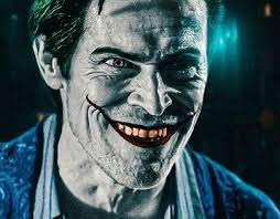 Willem Dafoe as Joker