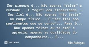 Pensador Ser Sincero E Nao Apenas Falar A Facebook