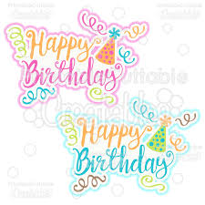 Download Happy Birthday Svg Scrapbook Title For Cricut Silhouette