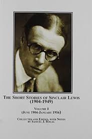 The Short Stories of Sinclair Lewis, 1904-1949