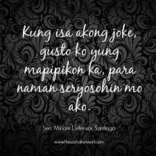 Black And White Butterfly Meaning Tagalog Hugot Lines By Sen Miriam Santiago The Soshal Network Hugot Lines Tagalog Quotes Hugot Funny Hugot