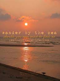 Wander By The Sea Should You Ever Wish To Find Me Fiery Etsy In 2021 Sunset Quotes Instagram Captions Sunset