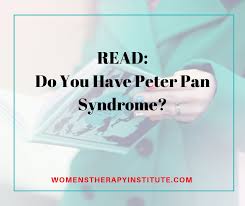 Do You Have Peter Pan Syndrome Peter Pan Syndrome Syndrome Peter Pan