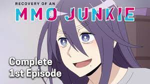 An anime television series adaptation directed by kazuyoshi yaginuma and animated by signal.md aired from october to december 2017. Recovery Of An Mmo Junkie Ep 1 Irl Online Youtube