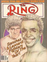 Sugar" Ray Leonard and Salvador Sánchez don the cover of the March 1982  issue of The Ring.