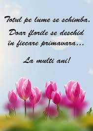 Urari de florii pentru cei dragi si pentru familie. Mesaje De Florii Happy Birthday Cool Words Birthday