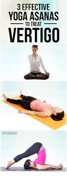7 Comforting Yoga Asanas That Will Help You Deal With Vertigo Yoga Asanas Yoga Benefits Yoga Poses