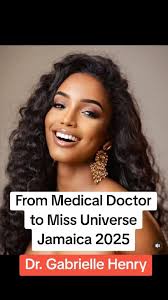 From Medical Doctor 🩺 to Miss Universe Jamaica 2025 👑—on her second  attempt., Dr. Gabrielle Henry (ophthalmology specialist) didn’t just win  the crown—she swept four sectional awards (Best Swimwear, ...