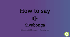 How to pronounce Siyabonga | HowToPronounce.com