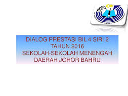 Educational analytics system of idaho. Dialog Prestasi Bil 4 Siri 2 Tahun 2016 Sekolah Sekolah Menengah Ppt Download