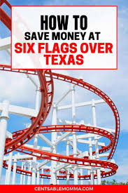 Check spelling or type a new query. How To Save Money At Six Flags Over Texas Centsable Momma