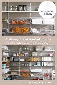 Organisation Speisekammer Inspiration Fur Mehr Ordnung Keller Regale Regale Fur Vorratsraum Speisekammer Regale
