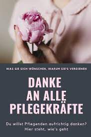 Danke An Alle Pflegekrafte Spruche Zum Danke Sagen Dankeschon Spruche Danke Gedicht