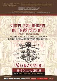 Andrei' din iasi si institutul de studiere a ideologiilor au demarat proiectul. 370 De Ani De La Oficializarea Limbii Romane In È›ara Moldovei MarcaÈ›i La IaÈ™i Printr Un Colocviu InternaÈ›ional Mitropolia Moldovei È™i Bucovinei Arhiepiscopia IaÈ™ilor
