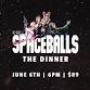 Spaceballs: The Dinner