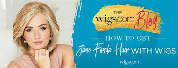 Jane fonda dvd zum kleinen preis. How To Get Jane Fonda Hair With Wigs Wigs Com