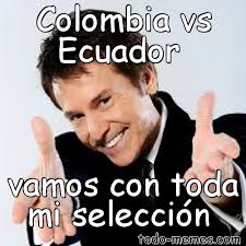 Rene_villao видео memes mamalones #62 (ecuador vs colombia) канала renecito. Meme De Colombia Vs Ecuador Vamos Con Toda Mi Seleccion