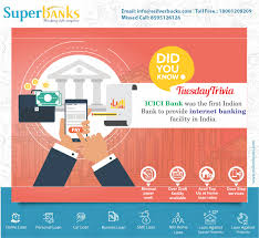 Icici Bank Was The First Indian Bank To Provide Internet Banking Facility In India Superbanks Icici Bank Best Loans Loan Rates