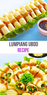 Lumpiang Ubod Recipe Filipino Lumpia With Palm Heart Recipe Recipes Philippine Cuisine Filipino Recipes