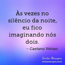 Caetano Veloso às Vezes No Silêncio Da Noite As Vezes No Silencio Da Noite Eu Fico Imaginando 403x403 Ngbl80 Jpg 403 403 Mensagens De Amor Mensagens Mensagems De Amor