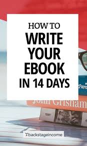 How To Write Your Ebook In 14 Days Or Less Speed Calculations Backstageincome Ebook Writing Writing A Book Writing