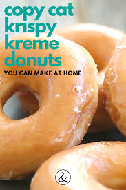 Copy Cat Krispy Kreme Donuts Recipe In 2020 Homemade Donuts Recipe Baked Donut Recipes Baked Doughnut Recipes