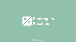 Untuk menghitung beberapa pecahan samakan penyebutnya dengan mencari nilai kpk dari 5, 4, dan 7 sebagai: Pembagian Pecahan Jenis Menyederhanakan Operasi Hitung Pecahan