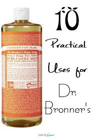 10 Practical Uses For Dr Bronner S Soap Saved By Grace Soap Bronners Soap Cleaning Hacks