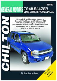 Check spelling or type a new query. Chilton 02 09 Chevrolet Trailblazer Gmc Envoy Oldsmobile Bravada Tec