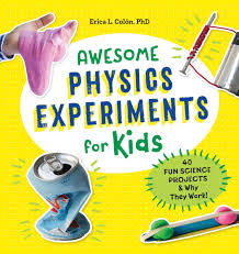 See more ideas about activities for kids, activities, preschool activities. Download Pdf Epub Awesome Physics Experiments For Kids 40 Fun Science Projects And Why They Work Awesome Steam Activities For Kids By Part Of Awesome Steam Activities For Kids 5 Books