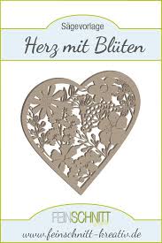 Laubsagevorlage Herz Mit Bluten Feinschnittkreativ In 2020 Kreativ Vorlagen Laub