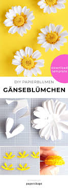 Ganseblumchen Basteln 3 Fruhlingshafte Diy Ideen Papierblumen Basteln Diy Ideen Basteln Blumen Basteln