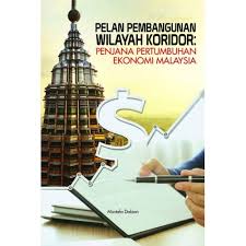 Ekonomi wilayah pantai timur (ecer). Pelan Pembangunan Wilayah Koridor Penjana Pertumbuhan Ekonomi Malaysia