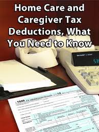 Caregiver And Home Care Tax Deductions