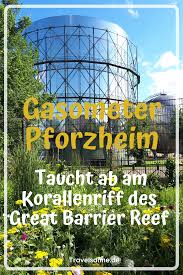 Gasometer Pforzheim Und Wildpark Pforzheim Zwei Der Beliebtesten Pforzheim Aktivitaten Reisen Reiseziele Ausflug