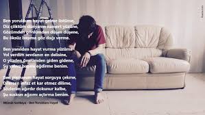 Ben yanıldım hayat şarkı sözü, vurma yüzüme. Mumin Sarikaya Ben Yoruldum Hayat Resimli Sarki Sozleri Ben Yoruldum Hayat Sozleri Resimli Ben Yoruldum Hayat Sozleri Resimli Yazilar Yoruldum Hayat Sozleri M