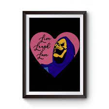 Skeletor Live Laugh Love Premium Matte Poster Poster Prints Wall Art Prints Poster Color Painting
