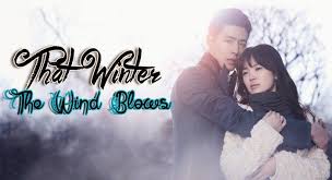 Sinopsis Drama That Winter The Wind Blows Episode 1 16 Tamat Portalsinopsis Com Drama